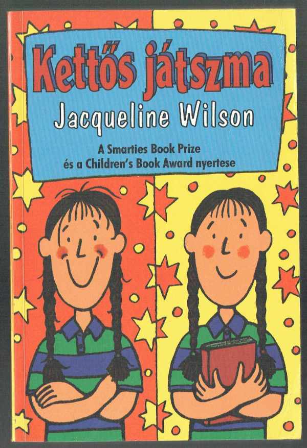 Kettős játszma Jacqueline Wilson Kettős játszma Jacqueline Wilson