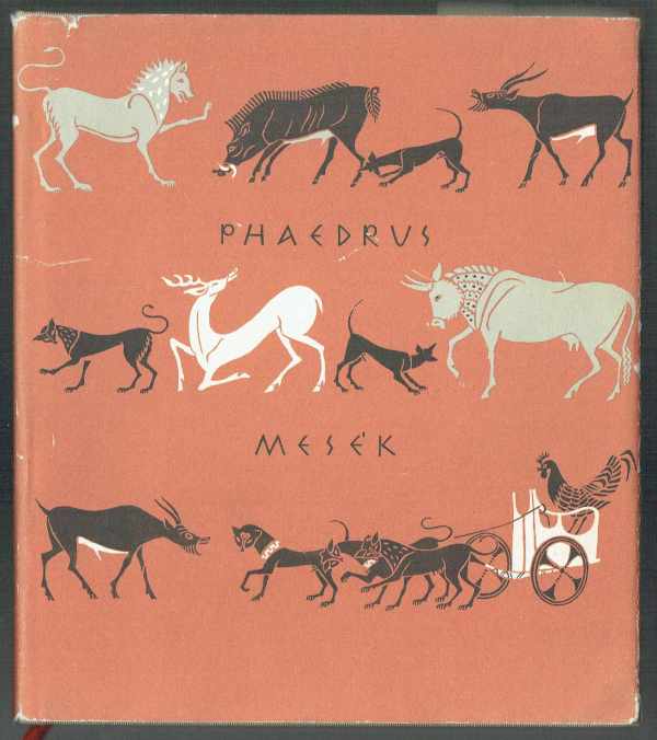 Mesék Phaedrus Mesék Phaedrus