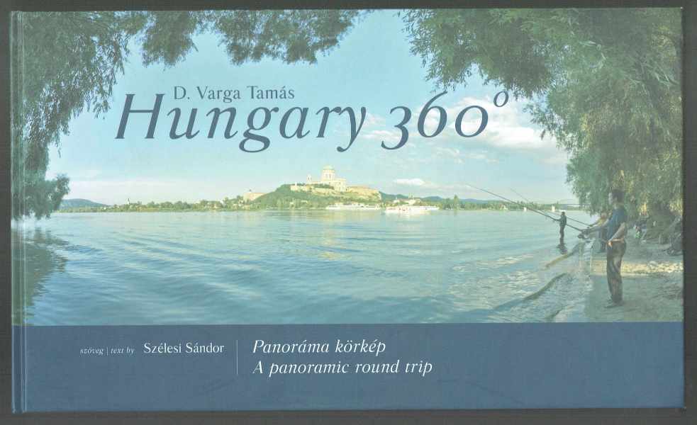 Hungary 360 fok D.Varga Tamás