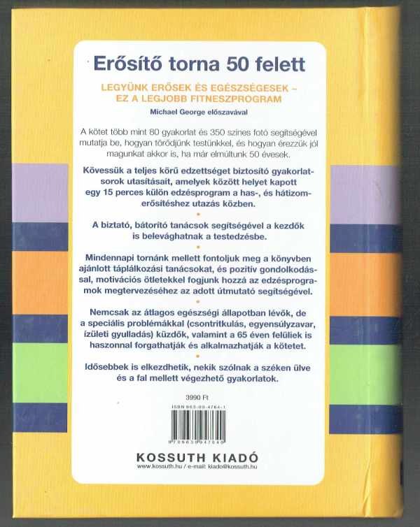 Erősítő torna 50 felett – Legyünk fittek és egészségesek D. Cristine Caivano Erősítő torna 50 felett – Legyünk fittek és egészségesek D. Cristine Caivano