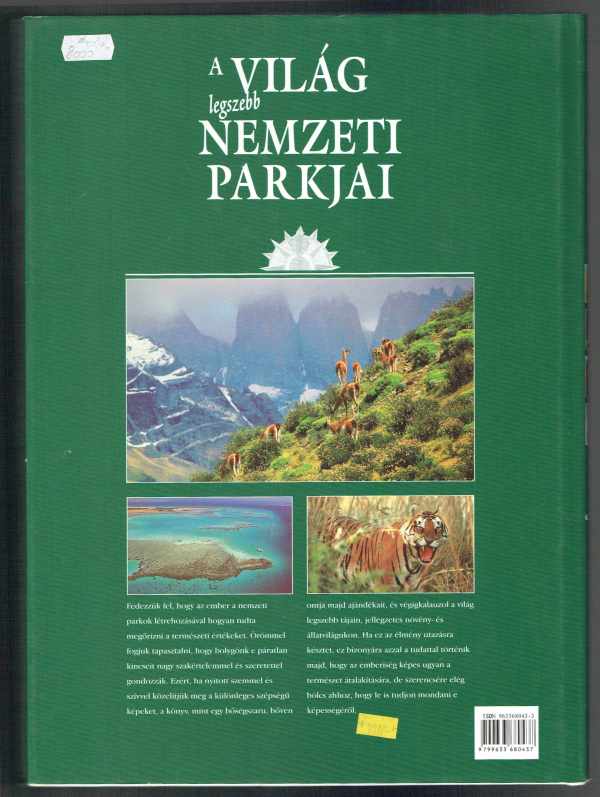 A világ legszebb nemzeti parkjai Angela S. Ildos, Giorgo G.Bardelli A világ legszebb nemzeti parkjai Angela S. Ildos, Giorgo G.Bardelli