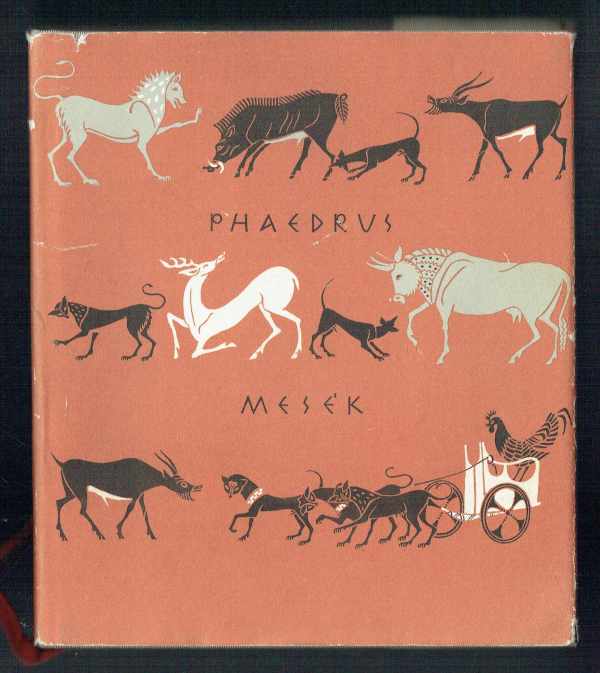 Mesék Phaedrus Mesék Phaedrus