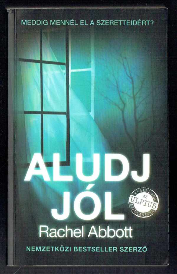 Aludj jól Rachel Abbott