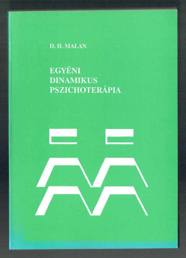 Egyéni dinamikus pszichoterápia David H. Malan