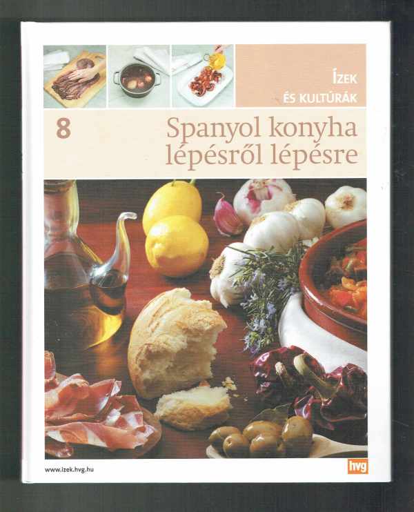 Spanyol konyha lépésről lépésre Spanyol konyha lépésről lépésre