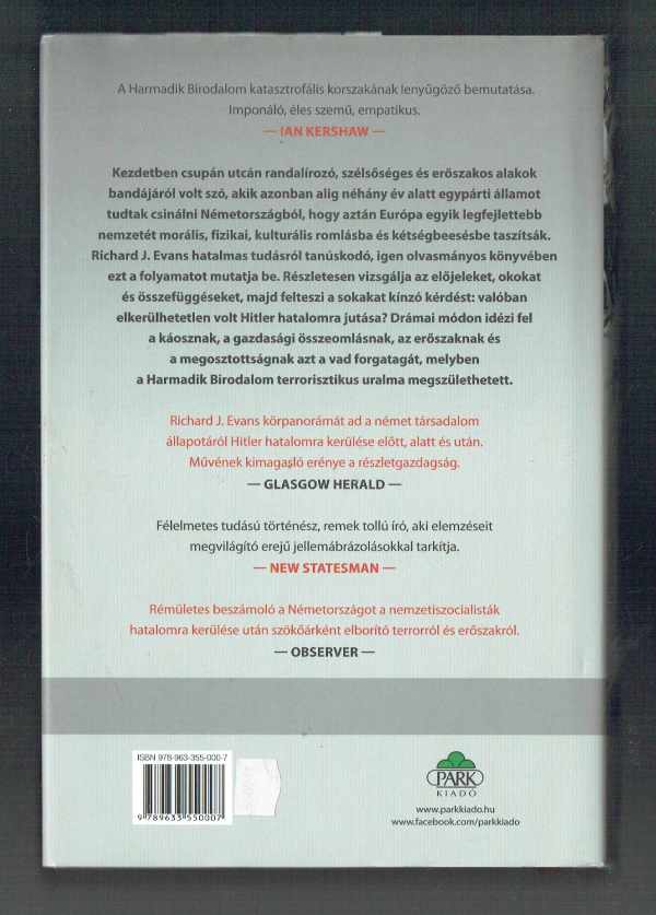 A  Harmadik Birodalom születése – Hogyan verték szét a nácik a demokráciát és kerültek hatalomra Németországban Erichard J. Evans