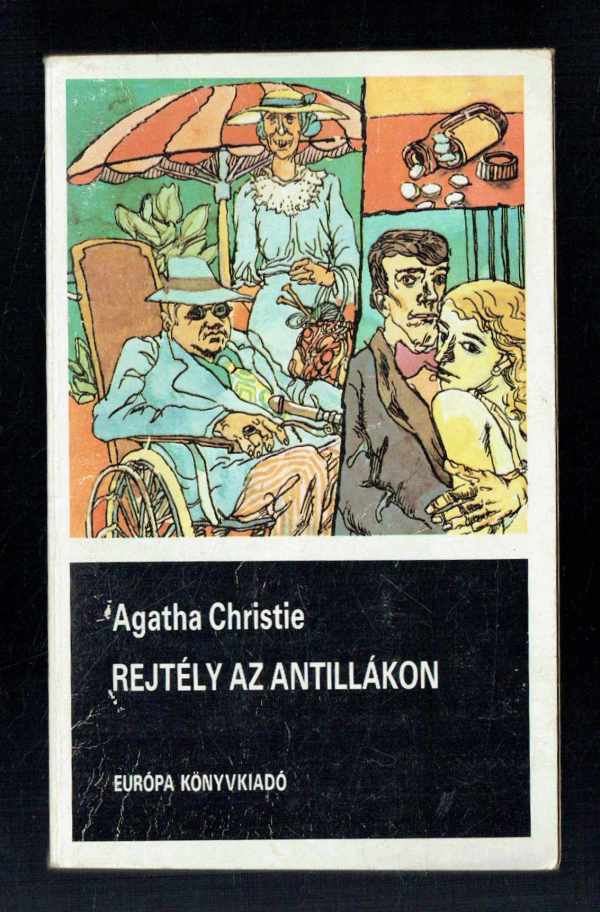 Rejtély az Antillákon Agatha Christie Rejtély az Antillákon Agatha Christie