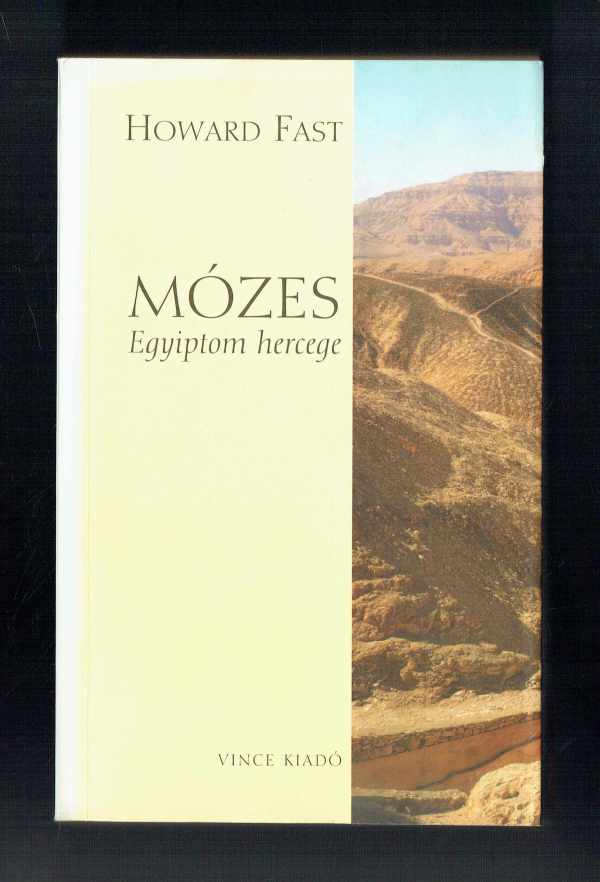 Mózes  Egyiptom hercege Howard Fast  