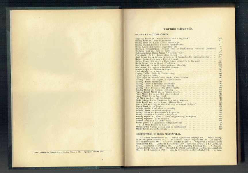A földgömb - A Magyar Földrajzi Társaság népszerű folyóirata 1934 Ötödik évfolyam Dr. Kéz Andor, Dr.Baktay Ervin A földgömb - A Magyar Földrajzi Társaság népszerű folyóirata 1934 Ötödik évfolyam Dr. Kéz Andor, Dr.Baktay Ervin