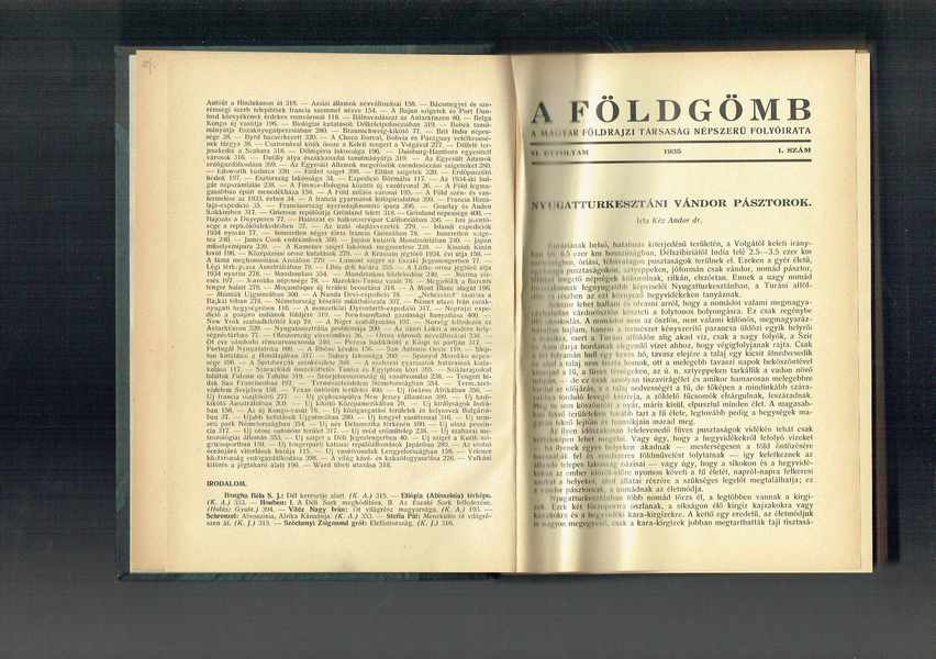 A földgömb - A Magyar Földrajzi Társaság népszerű folyóirata 1935 Hatodik évfolyam Dr. Kéz Andor, Dr.Baktay Ervin A földgömb - A Magyar Földrajzi Társaság népszerű folyóirata 1935 Hatodik évfolyam Dr. Kéz Andor, Dr.Baktay Ervin