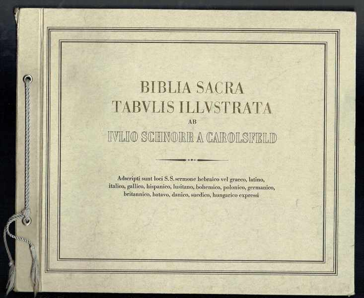 Biblia sacra tabulis illustrata ab Iulio Schnorr a Carolsfeld – A Szent Biblia diszes képekben Károlsfeldi Schnorr Gyulától  Héber vagy görög, latín, olasz, franczia, spanyol, portugal, czeh, lengyel, német, angol, holland, dán, svéd és magyar felvilágosító szöveggel   REPRINT KIADÁS! A. Carolsfeld, Ivlio Schnorr