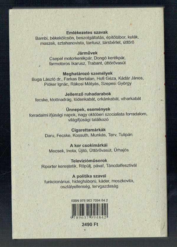 Retró szótár - Korfestő szavak a második világháborútól a rendszerváltásig Burget Lajos