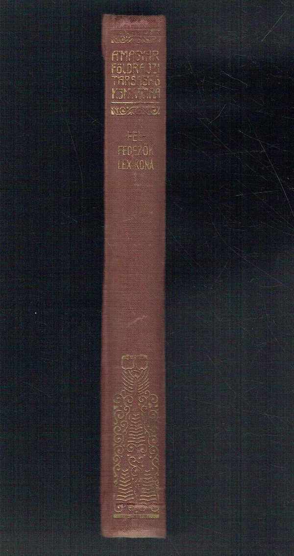 Felfedezők lexikona Dr. Kéz Andor Felfedezők lexikona Dr. Kéz Andor