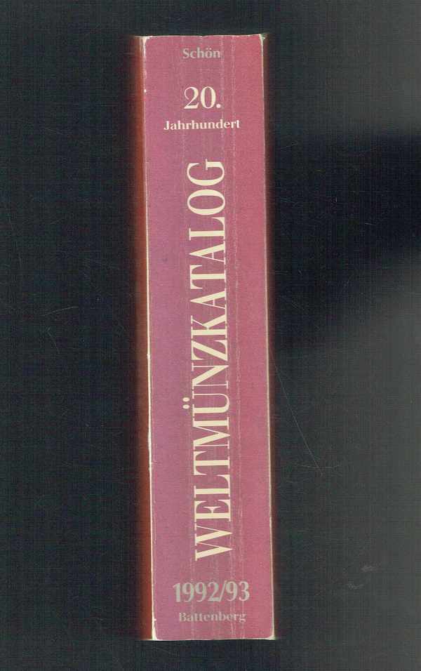 Weltmünzkatalog 20. Jahrhundert Battenberg - Günter Schön Weltmünzkatalog 20. Jahrhundert Battenberg - Günter Schön