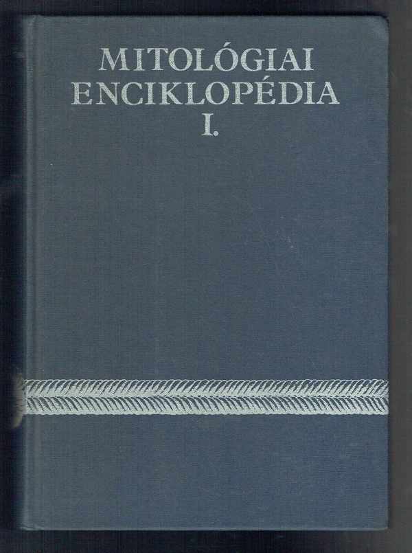 Mitológiai enciklopédia 1-2  Hoppál Mihály, Sz. A. Tokarev