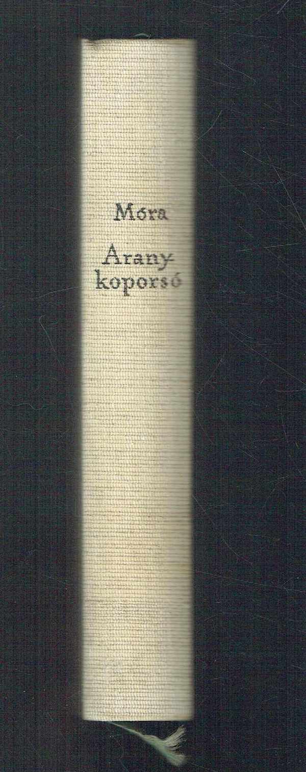 Aranykoporsó Móra Ferenc Aranykoporsó Móra Ferenc