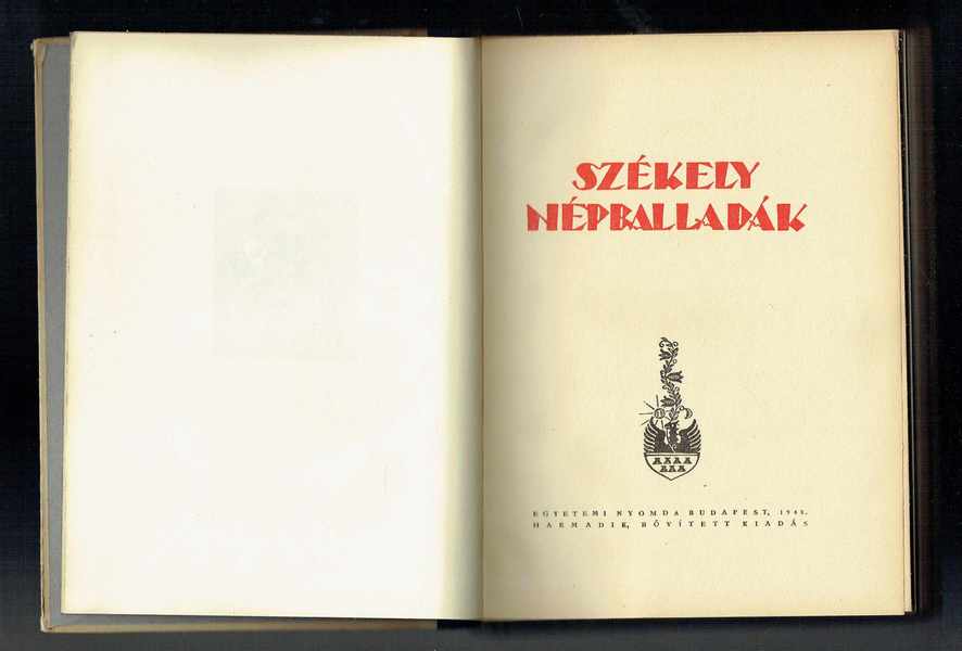 Székely népballadák Harmadik, bővített kiadás Ortutay Gyula Székely népballadák Harmadik, bővített kiadás Ortutay Gyula