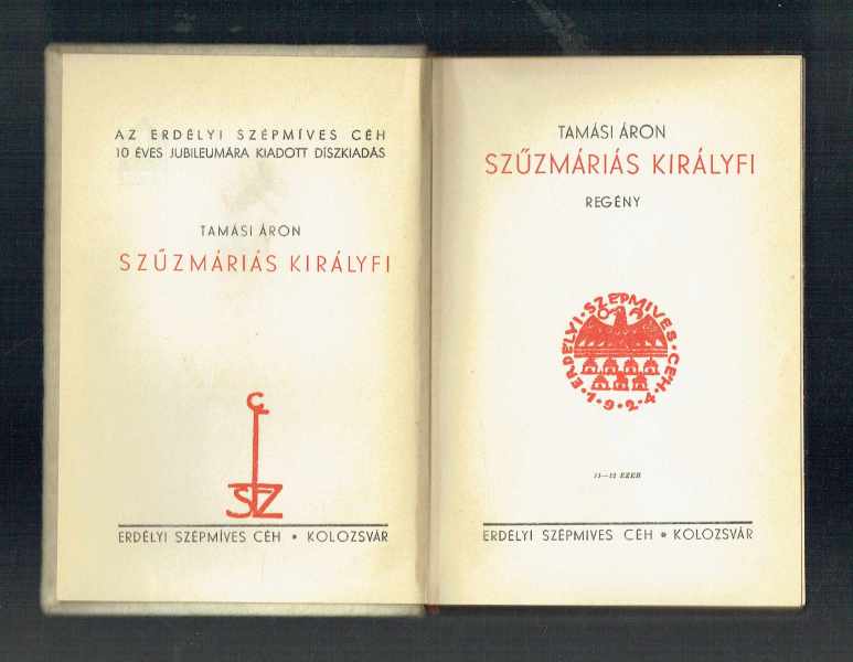 Szűzmáriás királyfi Tamási Áron Szűzmáriás királyfi Tamási Áron