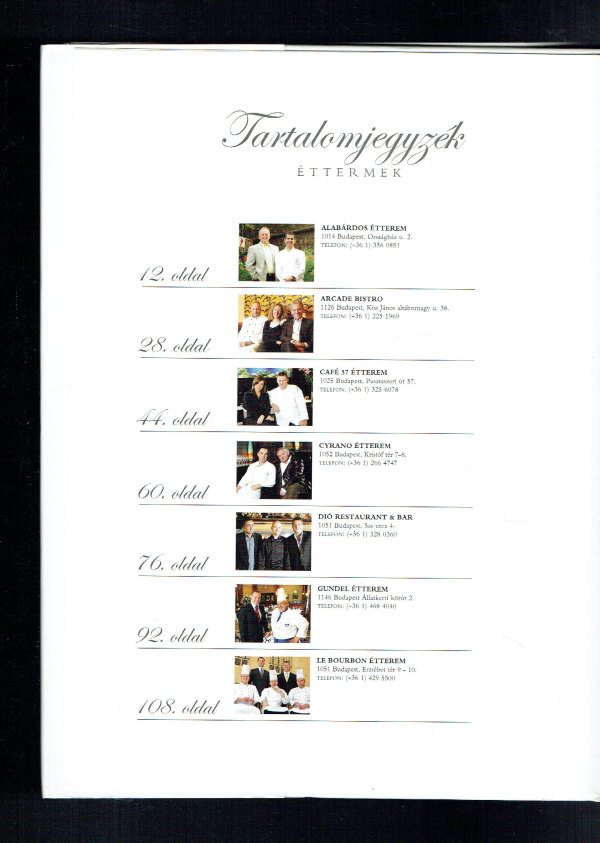 Konyhaművészet – Recept az élet élvezetéhez 2008 Évkönyv Bedő István, Komáromi Zoltán Konyhaművészet – Recept az élet élvezetéhez 2008 Évkönyv Bedő István, Komáromi Zoltán