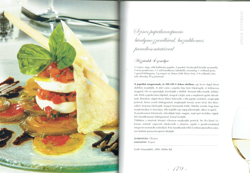 Konyhaművészet – Recept az élet élvezetéhez 2008 Évkönyv Bedő István, Komáromi Zoltán Konyhaművészet – Recept az élet élvezetéhez 2008 Évkönyv Bedő István, Komáromi Zoltán