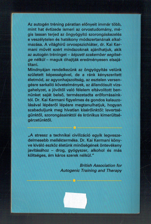 Autogén tréning Dr. Kai Kermani Autogén tréning Dr. Kai Kermani