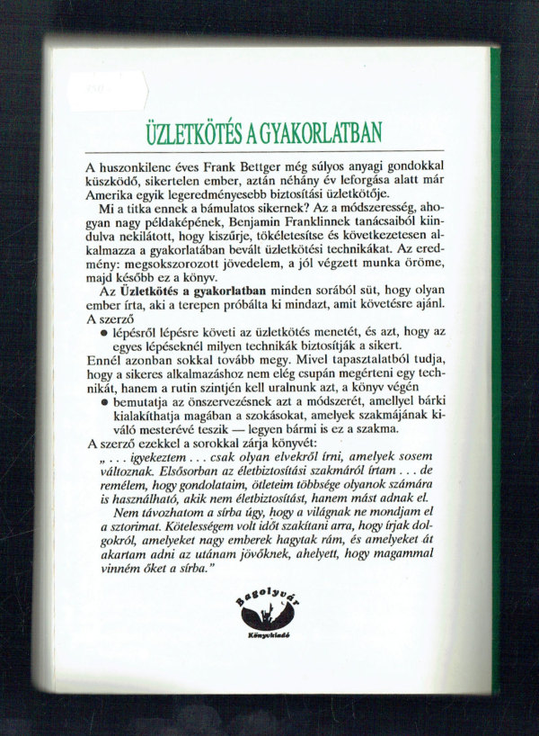 Üzletkötés a gyakorlatban Frank Bettger