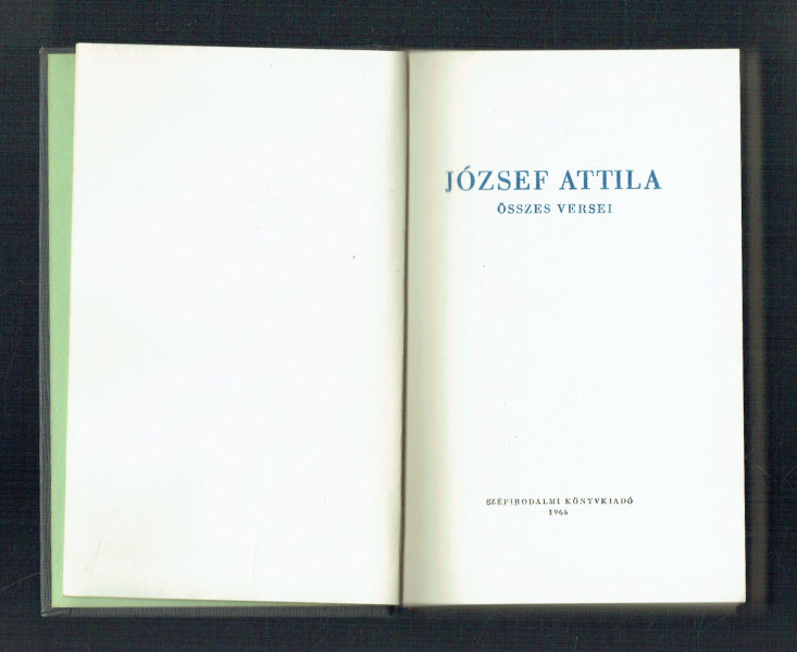 József Attila összes versei József Attila József Attila összes versei József Attila