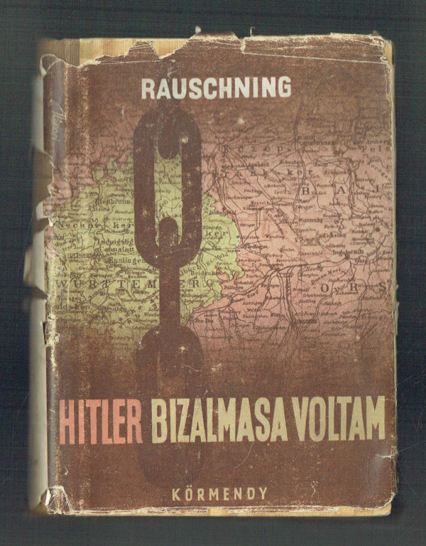 Hitler bizalmasa voltam Hermann Rauschning