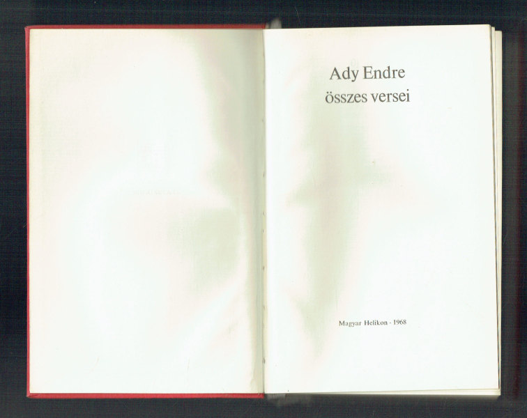 Ady Endre összes versei Ady Endre Ady Endre összes versei Ady Endre