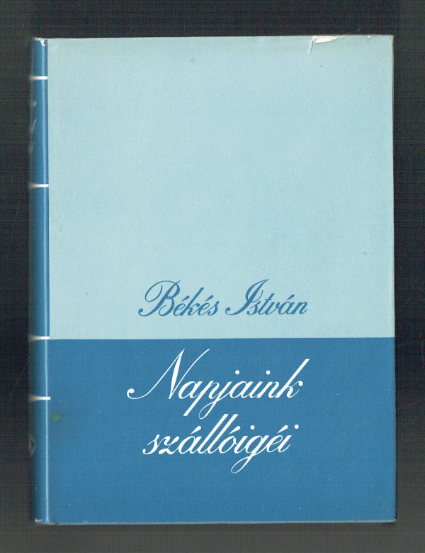 Napjaink szállóigéi 1-2.   2. javított, bővített kiadás Békés István
