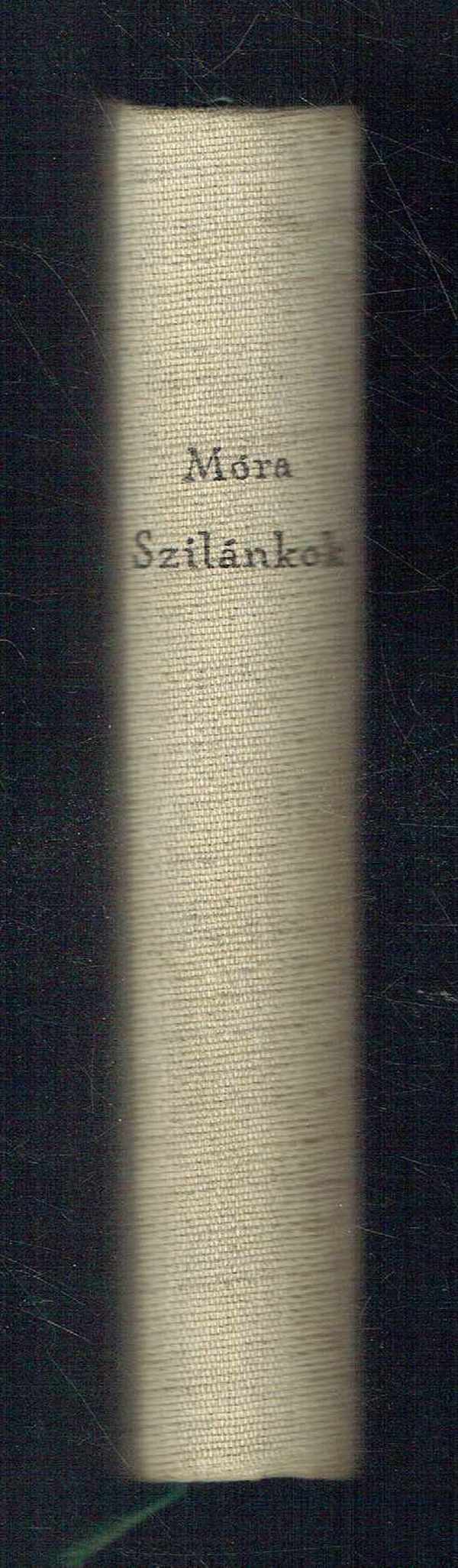 Szilánkok Móra Ferenc Szilánkok Móra Ferenc