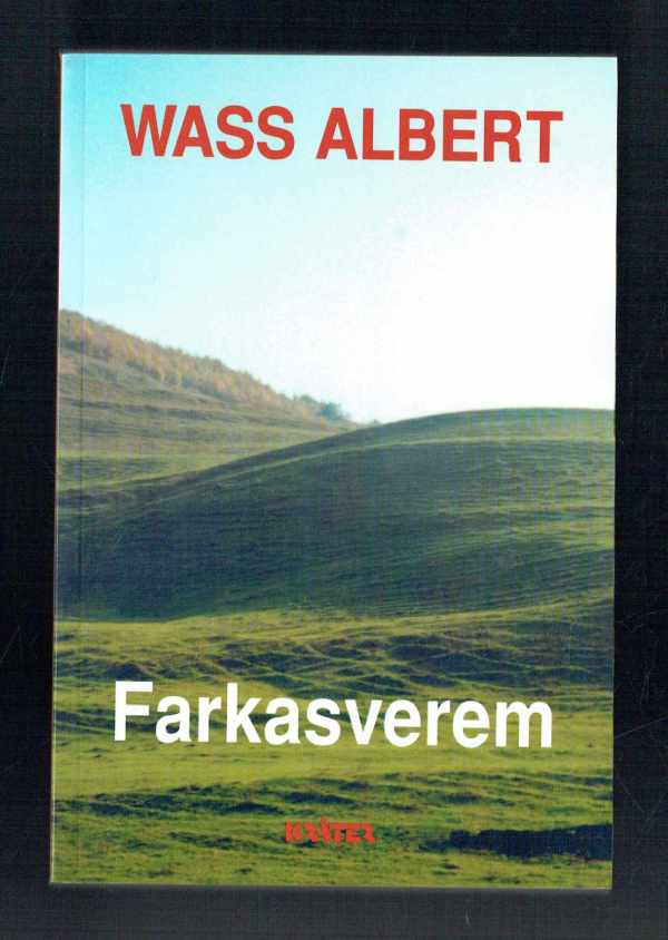 Farkasverem Wass Albert