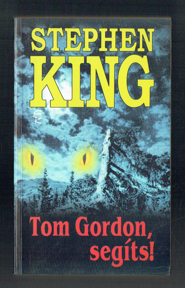 Tom Gordon, segíts! Stephen King  
