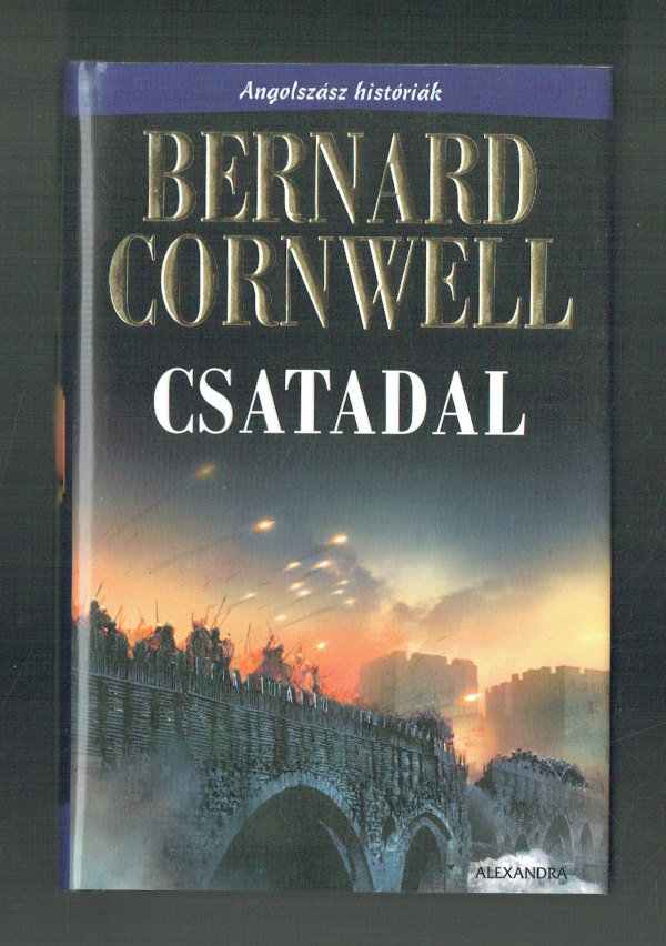 Csatadal Bernard Cornwell  