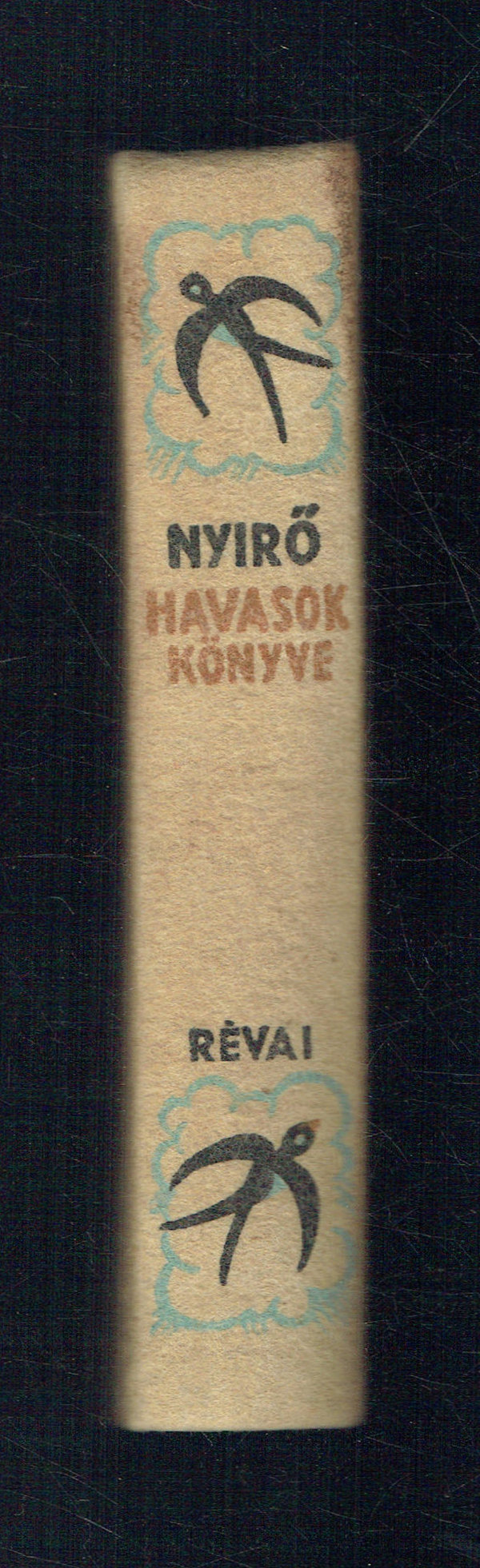Havasok könyve - Halina kötés! Nyirő József Havasok könyve - Halina kötés! Nyirő József