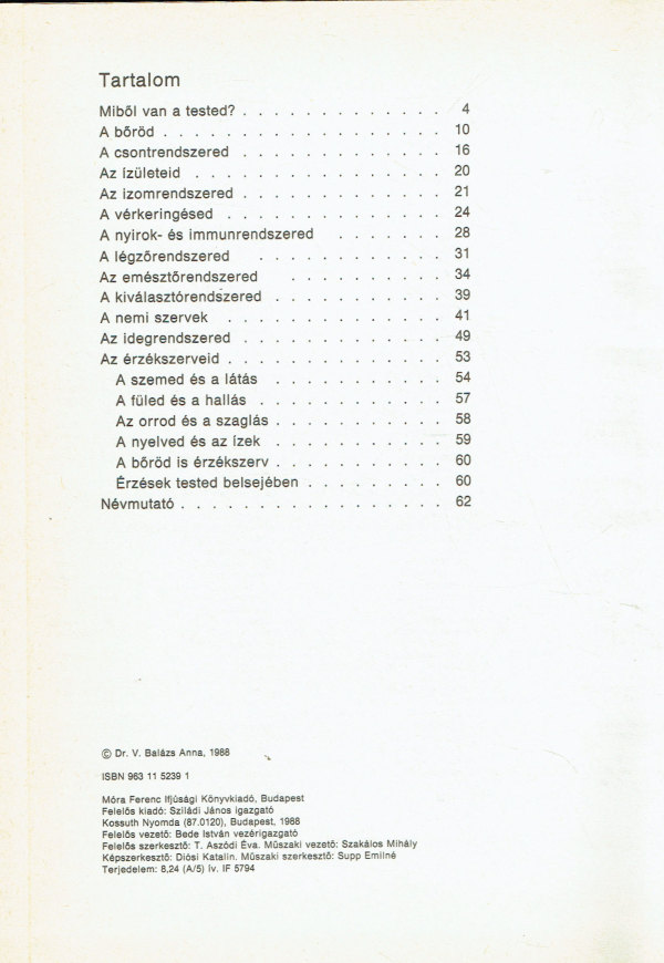 Ilyen vagyok kívül-belül Dr. V. Balázs Anna, Zsoldos Vera illusztrációival Ilyen vagyok kívül-belül Dr. V. Balázs Anna, Zsoldos Vera illusztrációival