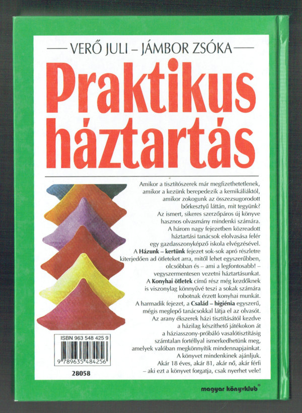 Praktikus háztartás Jámbor Zsóka, Verő Juli