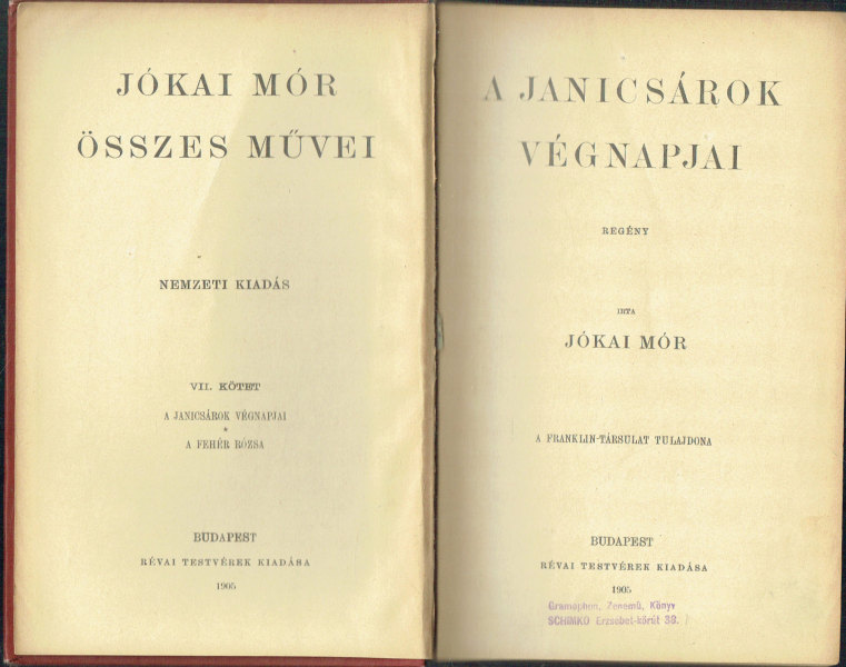 A janicsárok végnapjai Jókai Mór A janicsárok végnapjai Jókai Mór