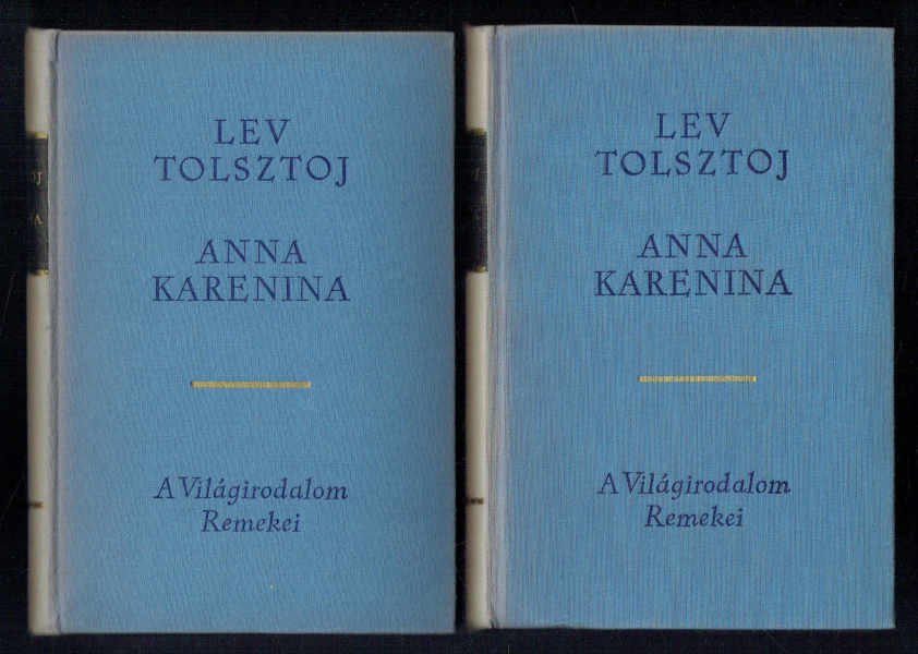Anna Karenina 1-2. Lev Tolsztoj Anna Karenina 1-2. Lev Tolsztoj