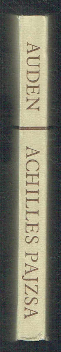 Achilles pajzsa Wystan Hugh Auden Achilles pajzsa Wystan Hugh Auden