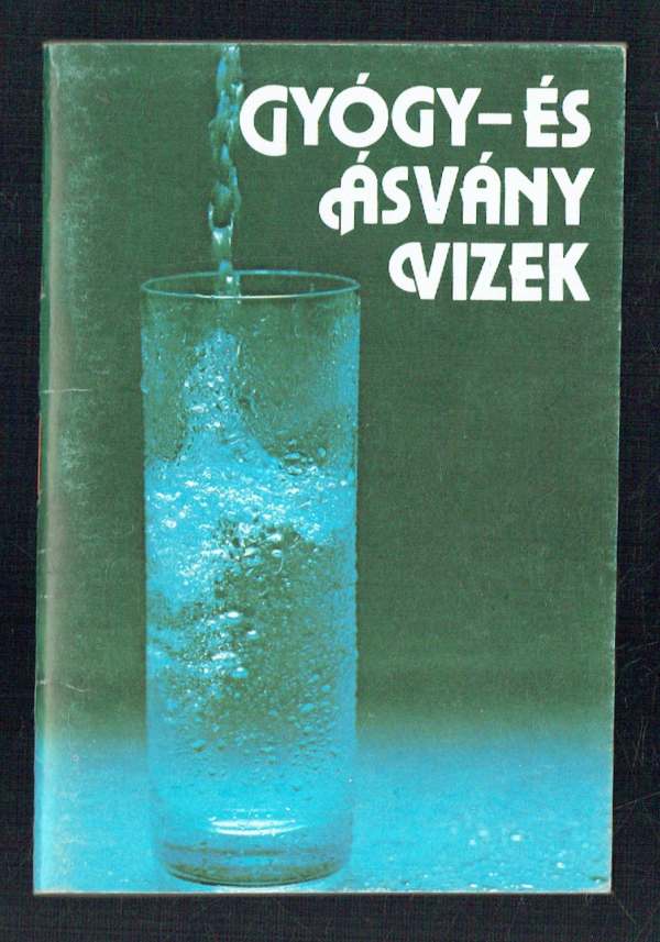 Gyógy- és ásványvizek Dr.Zajkás Gábor Gyógy- és ásványvizek Dr.Zajkás Gábor