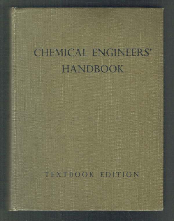 Chemical Engineer's Handbook John H. Perry Chemical Engineer's Handbook John H. Perry