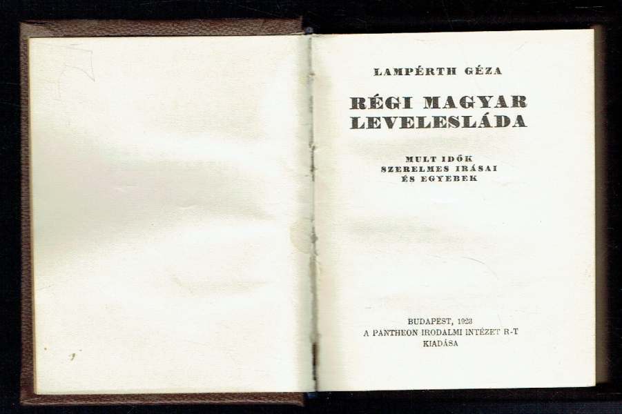 Régi magyar levelesláda – TÖRPEKÖNYV Lampérth Géza Régi magyar levelesláda – TÖRPEKÖNYV Lampérth Géza