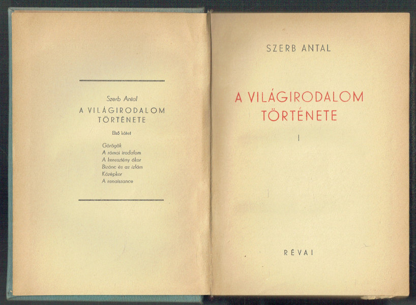 A világirodalom története 1-3. Szerb Antal A világirodalom története 1-3. Szerb Antal