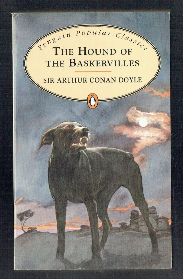 The Hound of the Baskervilles Arthur Conan Doyle, Sir Arthur Conan Doyle The Hound of the Baskervilles Arthur Conan Doyle, Sir Arthur Conan Doyle