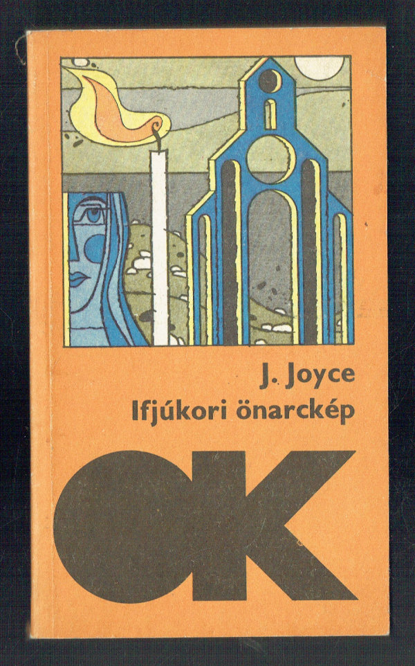Ifjúkori önarckép James Joyce Ifjúkori önarckép James Joyce