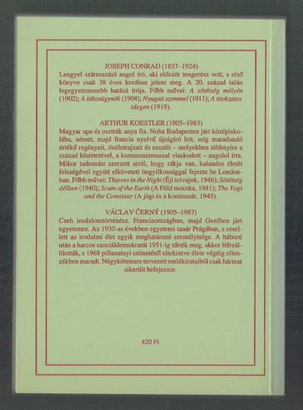 Folytatásos önéletrajz Arthur Koestler, Joseph Conrad, Václav Cerny Folytatásos önéletrajz Arthur Koestler, Joseph Conrad, Václav Cerny