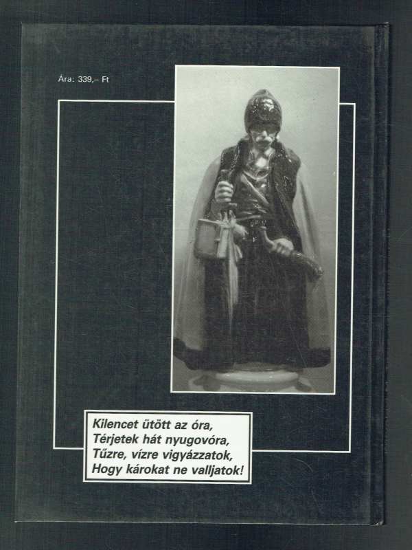 Tűzre, vízre vigyázzatok Danyi József Kútvölgyi Mihály Tűzre, vízre vigyázzatok Danyi József Kútvölgyi Mihály