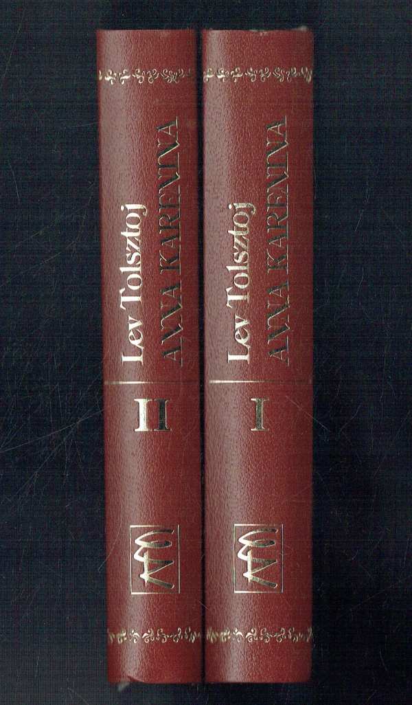Anna Karenina -1-2. kötet Lev Tolsztoj Anna Karenina -1-2. kötet Lev Tolsztoj