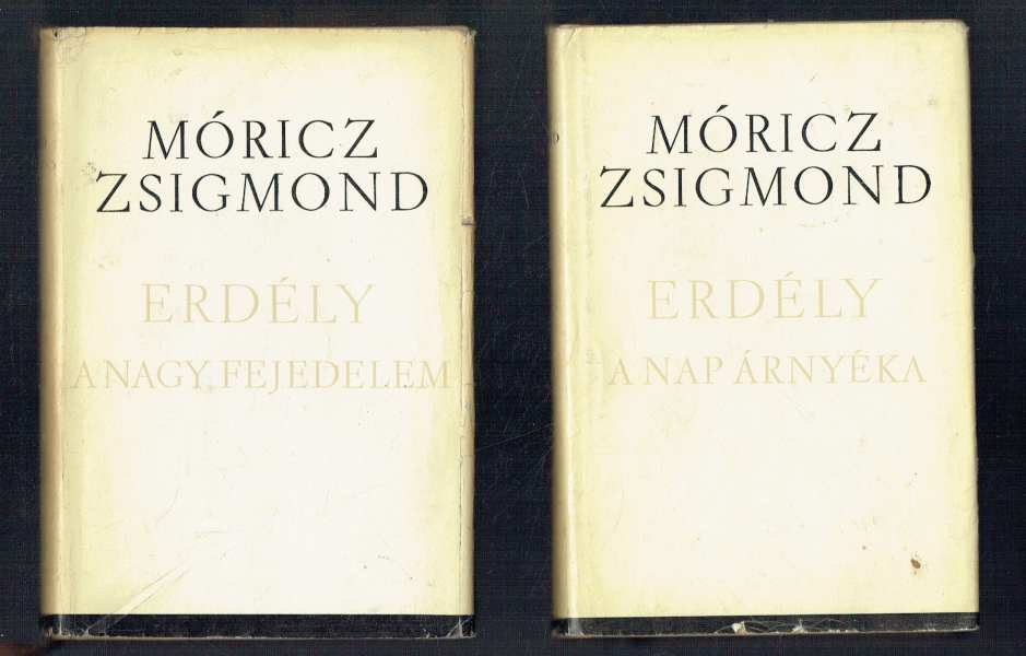 Erdély trilógia I-III. Kötet Móricz Zsigmond Erdély trilógia I-III. Kötet Móricz Zsigmond